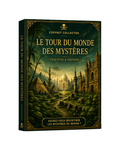 LE TOUR DU MONDE DES MYSTÈRES